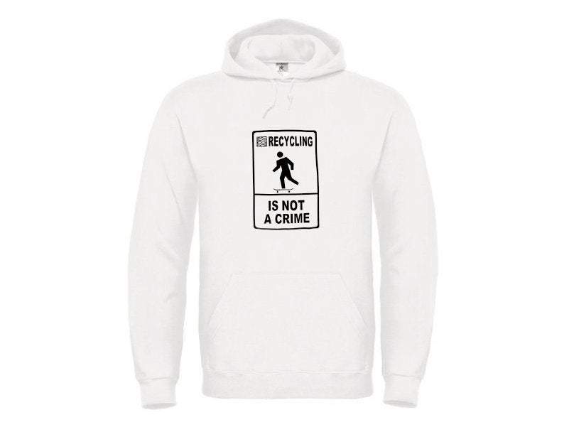 Sweat 7PLIS "recycling is not a crime" - 7PLIS